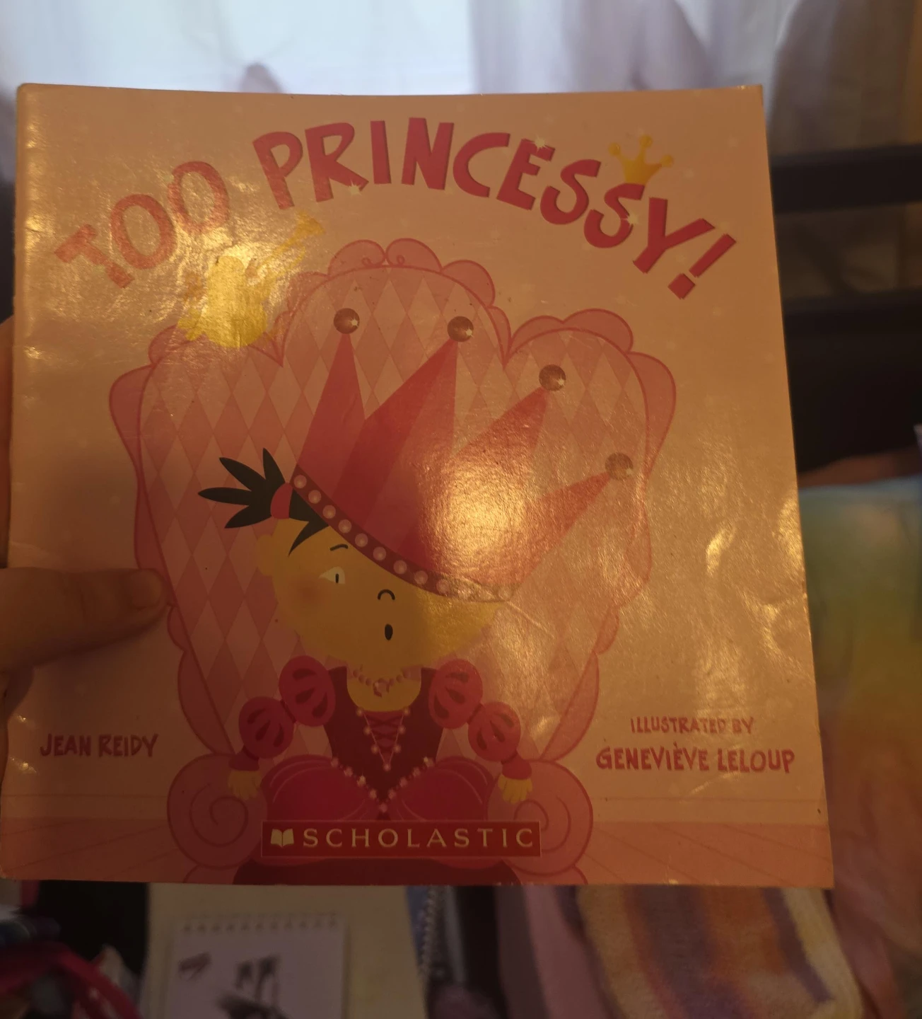 Too Princessy! Book by Jean Reidy