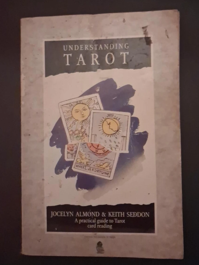 Understanding Tarot Book by Jocelyn Almond & Keith Seddon