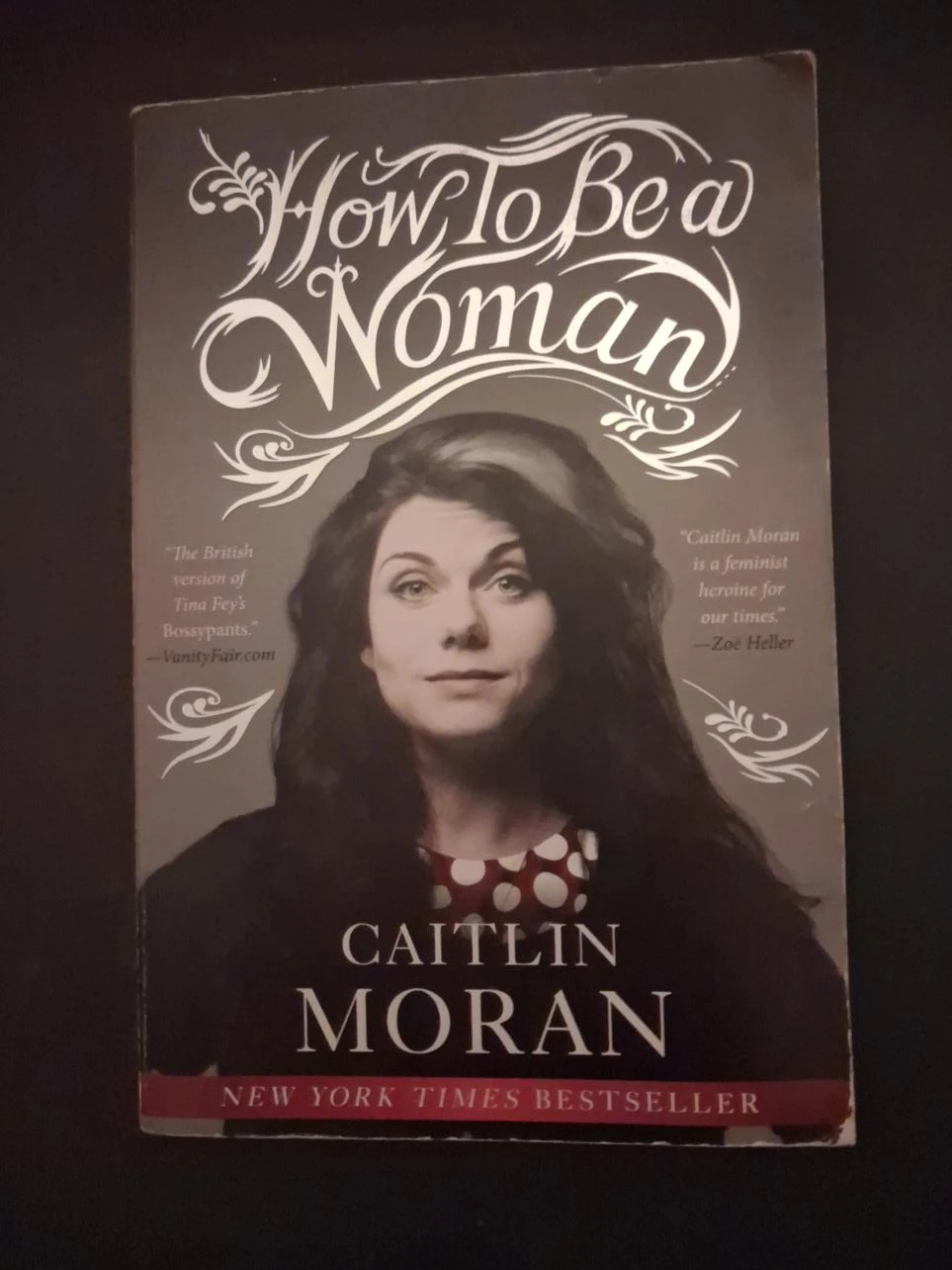 How to Be a Woman by Caitlin Moran