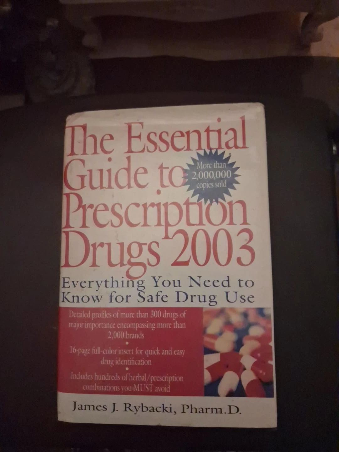 The Essential Guide to Prescription Drugs 2003