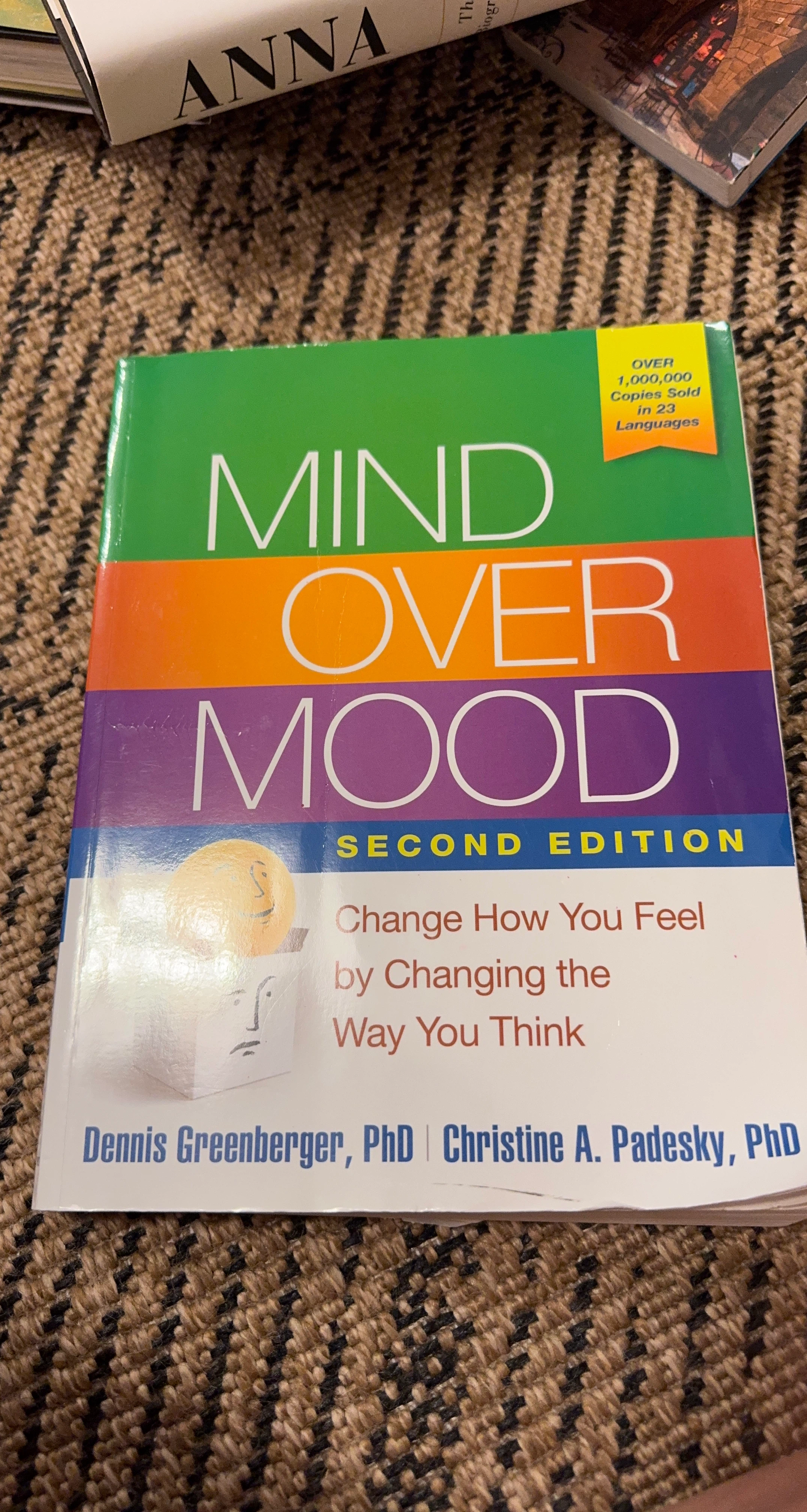Mind Over Mood Second Edition