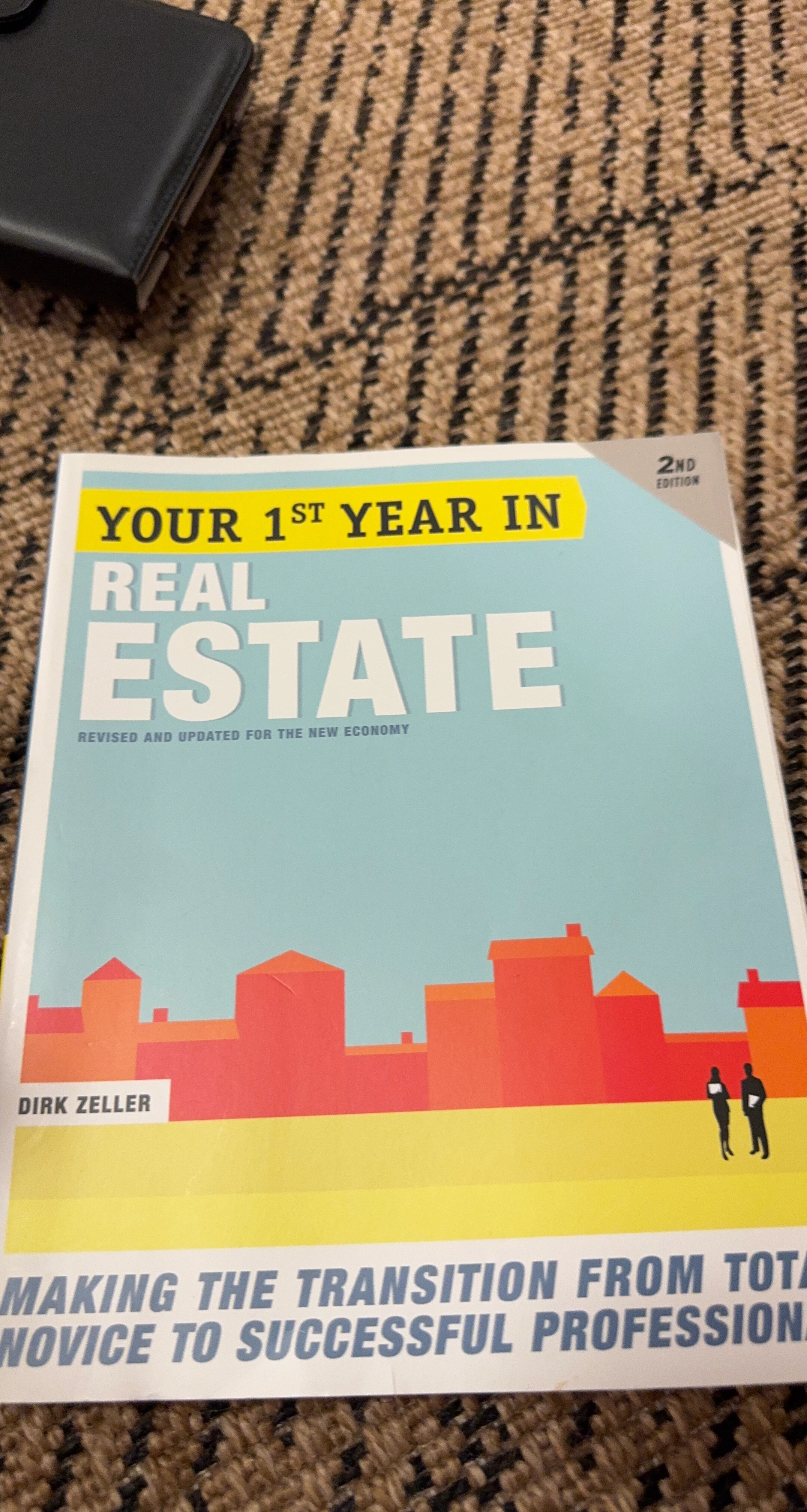 Your 1st Year in Real Estate by Dirk Zeller
