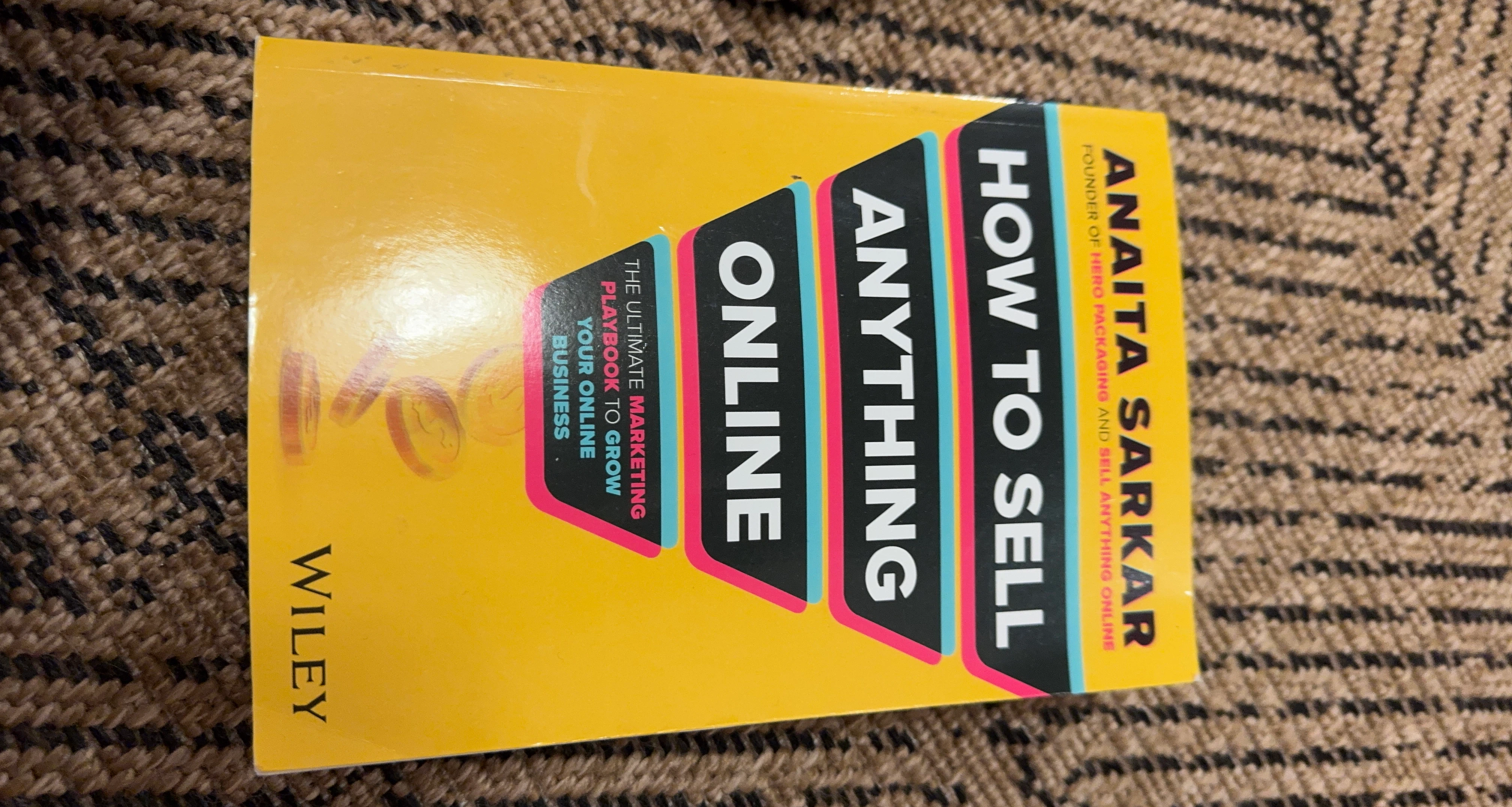 How to Sell Anything Online by Anaita Sarkar