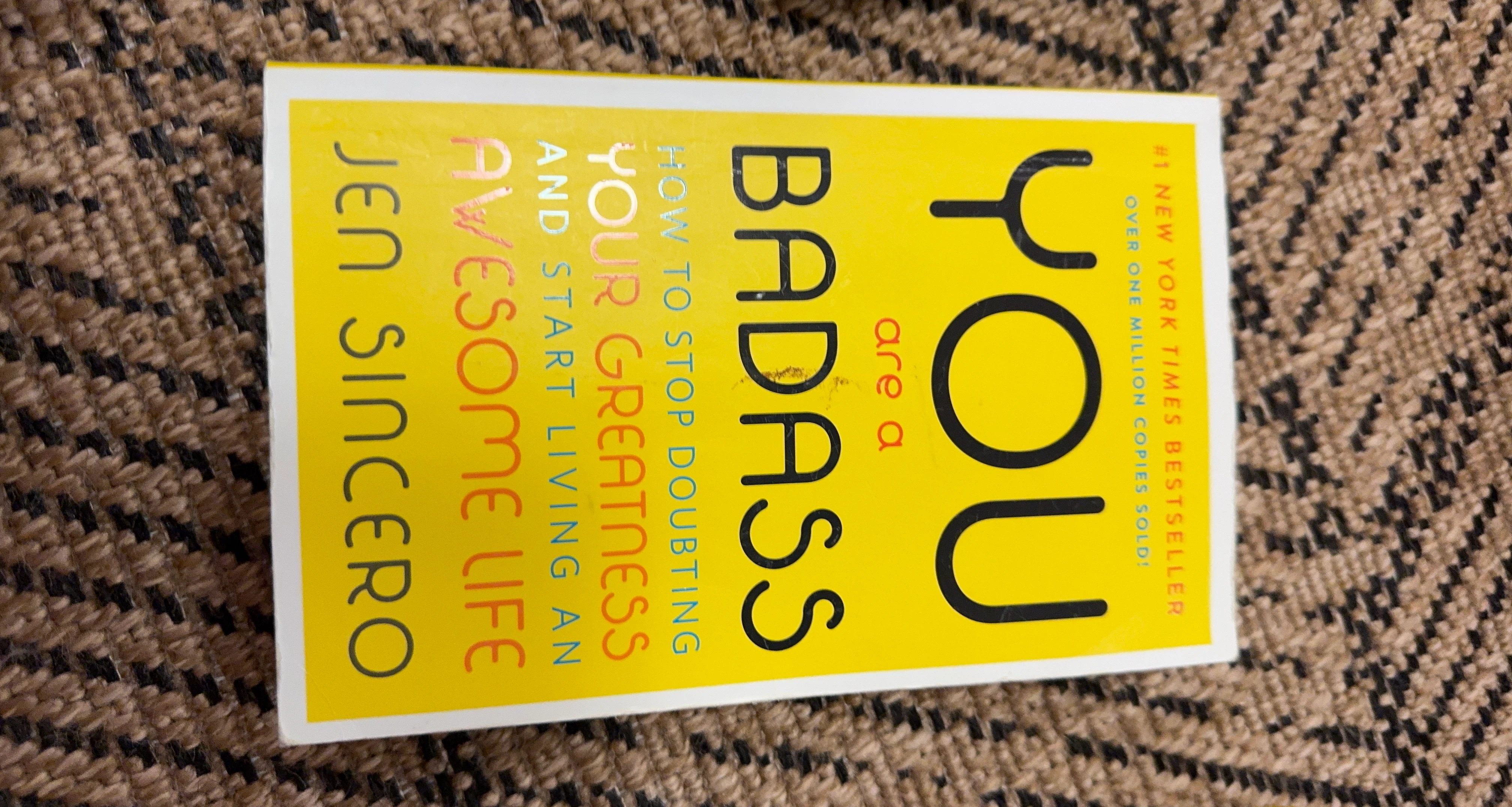You Are a Badass by Jen Sincero