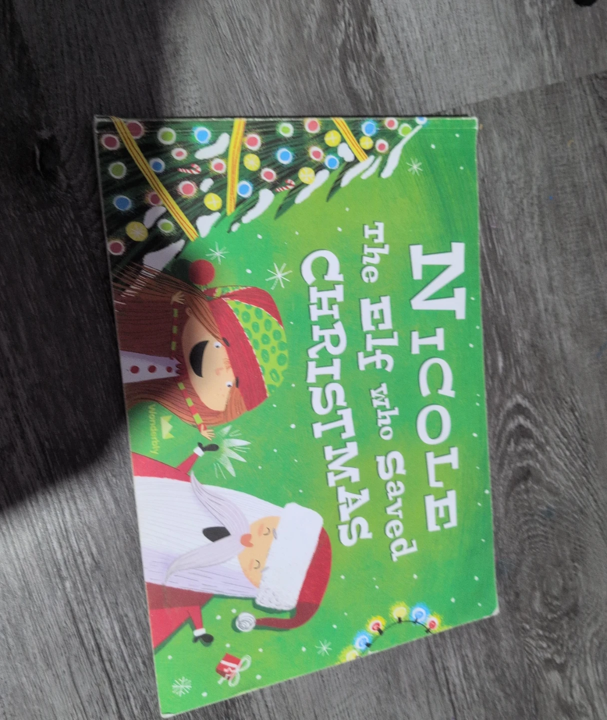 Nicole The Elf Who Saved Christmas Book