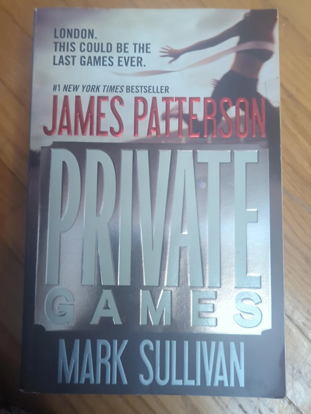 Private Games by James Patterson and Mark Sullivan