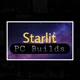 Starlit PC Builds profile